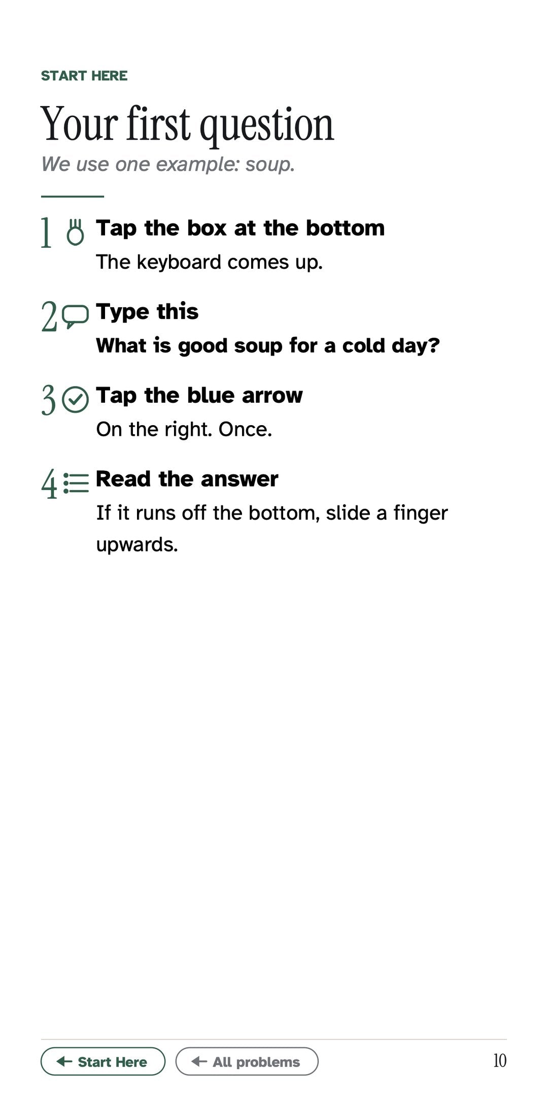Page 10 — your first question. Tap the box, type it, tap the arrow.